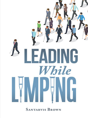 cover image of Leading While Limping